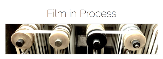 Film in Process