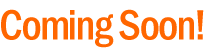 Coming Soon!